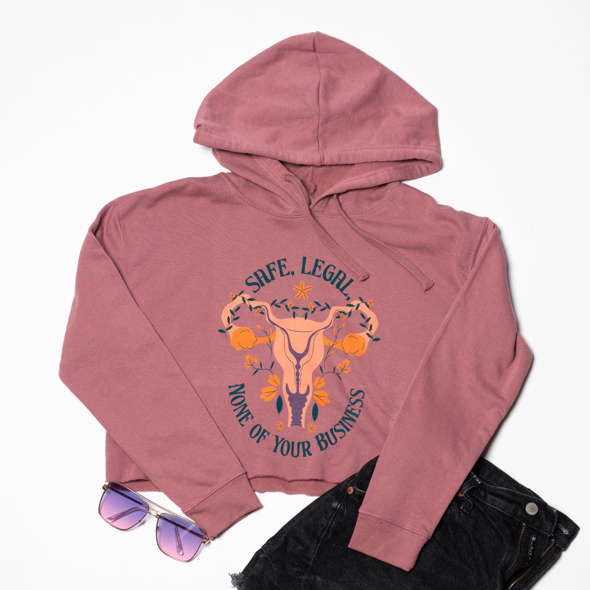 Safe, Legal, and None of Your Business Crop Hoodie